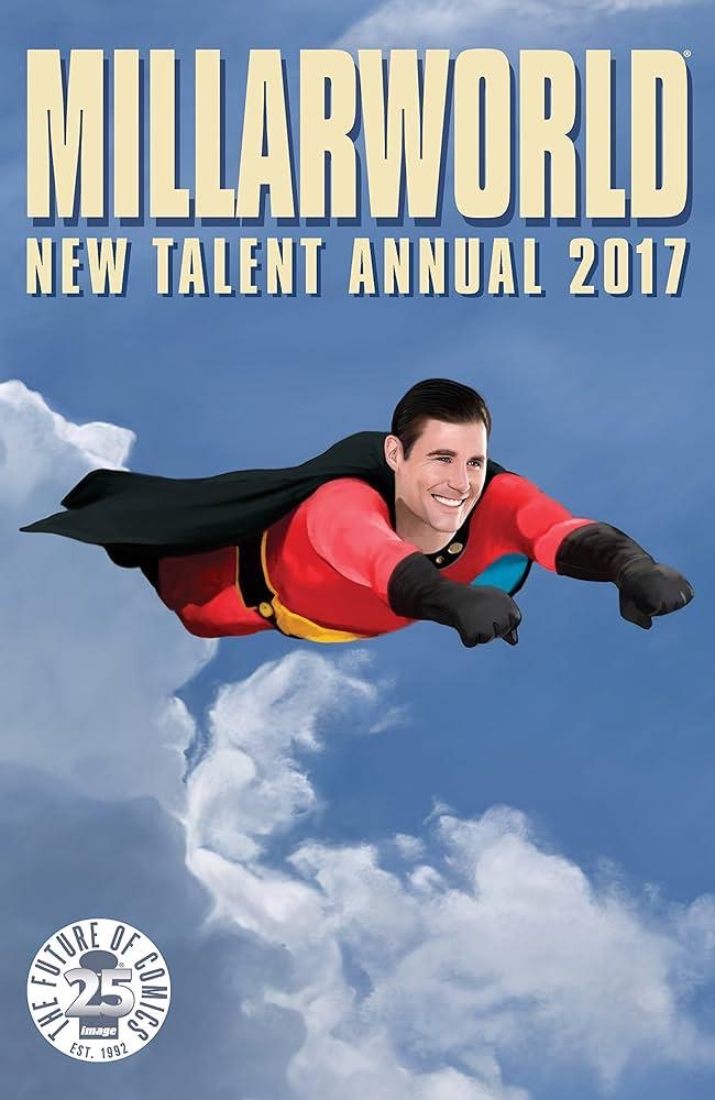 Millarworld New Talent Annual 2017 Comic Book