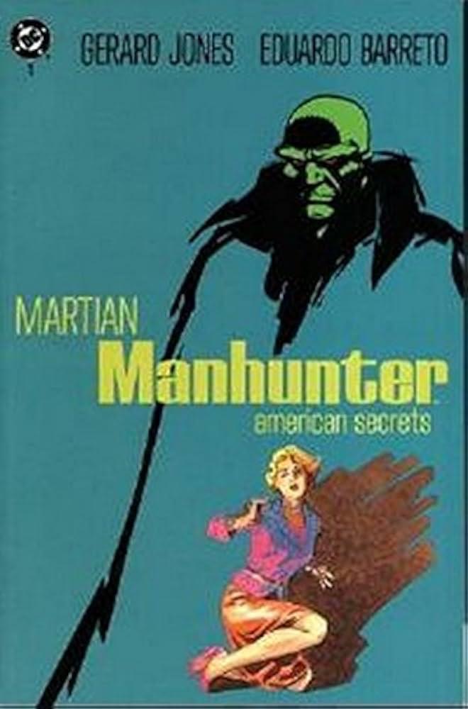 Martian Manhunter American Secrets Comic Book