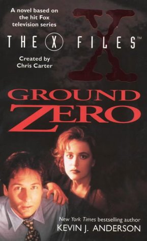 The X Files Ground Zero Paperback Book