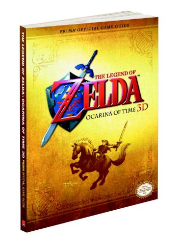 The Legend of Zelda Ocarina of Time 3D Prima Official Game Guide