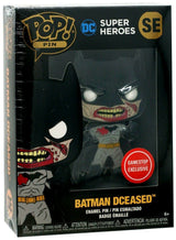 Batman Dceased #SE Pop Pin Vinyl Figure
